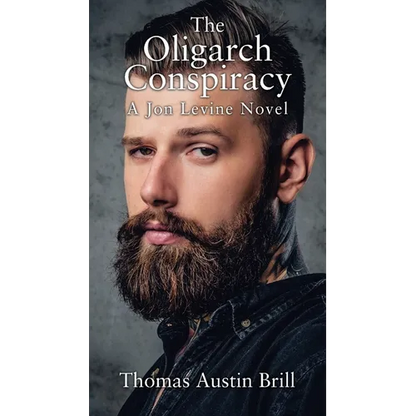 The Oligarch Conspiracy: A Jon Levine Novel - Paperback