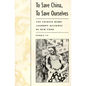 To Save China, To Save Ourselves: The Chinese Hand Laundry Alliance of New York - Paperback