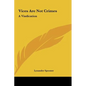 Vices Are Not Crimes: A Vindication - Hardcover