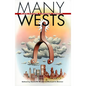 Many Wests: Places, Culture, ..(PB) - Paperback
