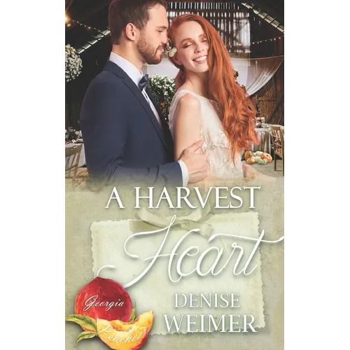 A Harvest Heart (Georgia Peaches Book 16) - Paperback