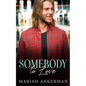Somebody To Love - Paperback
