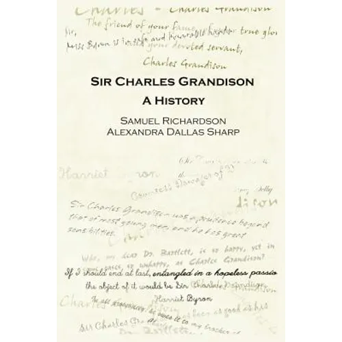 Sir Charles Grandison: A History - Paperback