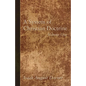 A System of Christian Doctrine, Volume 1 - Paperback