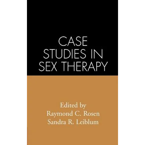 Case Studies in Sex Therapy - Hardcover