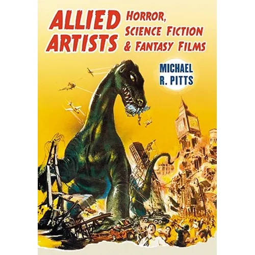Allied Artists Horror, Science Fiction and Fantasy Films - Paperback