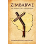 Zimbabwe: The Betrayal of a Noble Nation - Paperback