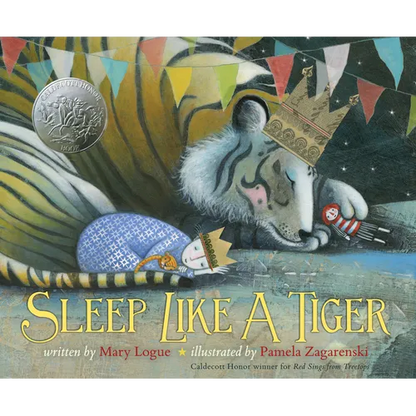Sleep Like a Tiger: A Caldecott Honor Award Winner - Hardcover