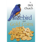 A Bluebird And Gold Coins - Paperback