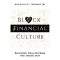 Black Financial Culture: Building Wealth from the Inside Out - Paperback