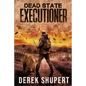 Dead State: Executioner - Paperback