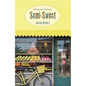 Semi-Sweet: A Novel of Love and Cupcakes - Paperback