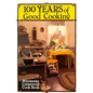 100 Years of Good Cooking: Minnesota Centennial Cookbook - Paperback