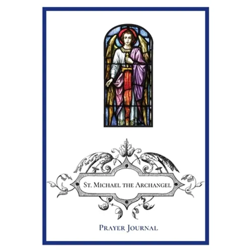 St. Michael the Archangel Prayer Journal - Paperback