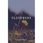 Clockwork - Paperback