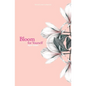 Bloom for Yourself - Paperback