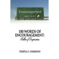 100 Words of Encouragement: Tidbits of Inspiration - Paperback