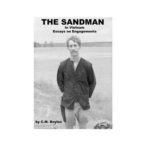The Sandman in Viet Nam: Essays on Engagements - Paperback