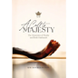 A Call to Majesty: The Mysteries of Shofar and Rosh Hashanah - Hardcover