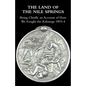 The Land of the Nile Springs: Being Chiefly an Account of How We Fought the Kabarega 1893-4 - Paperback