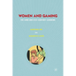 Women and Gaming: The Sims and 21st Century Learning - Paperback