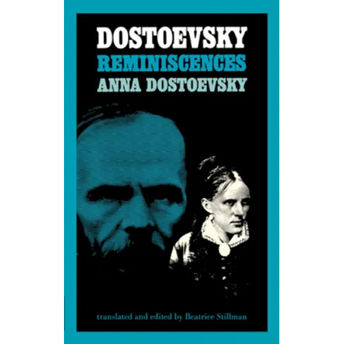 Dostoevsky Reminiscences - Paperback
