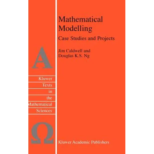 Mathematical Modelling: Case Studies and Projects - Hardcover