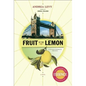 Fruit of the Lemon - Paperback