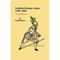 Scottish-German Links, 1550-1850. Second Edition - Paperback