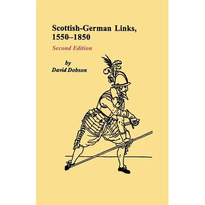 Scottish-German Links, 1550-1850. Second Edition - Paperback