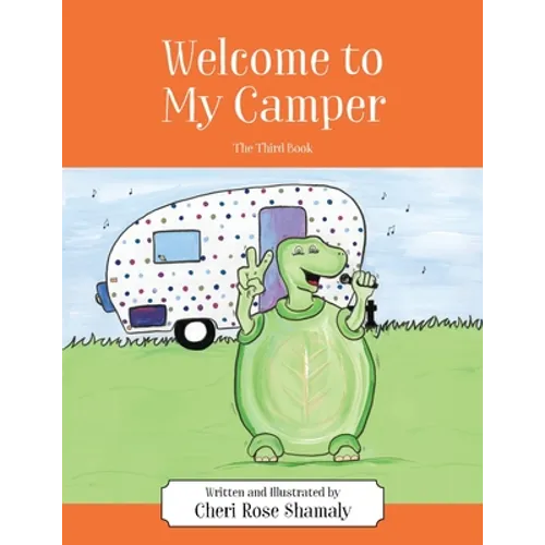 Welcome to My Camper: The Third Book - Paperback
