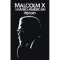 Malcolm X on Afro-American History - Paperback