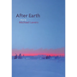 After Earth: Poems - Hardcover