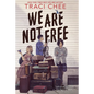 We Are Not Free - Library Binding