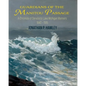 Guardians of the Manitou Passage: A Chronicle of Service to Lake Michigan Mariners, 1840-1915 - Paperback