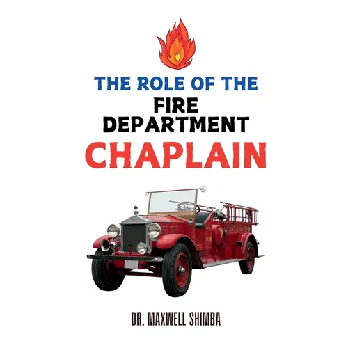 The Role of the Fire Department Chaplain - Paperback