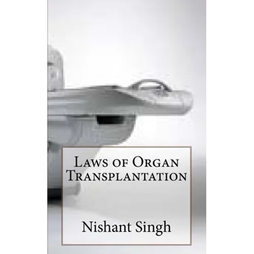 Laws of Organ Transplantation - Paperback