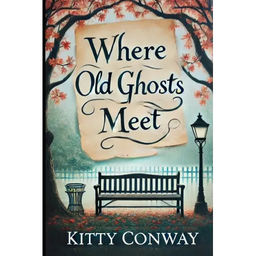 Where Old Ghosts Meet - Paperback