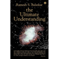 The Ultimate Understanding - Paperback