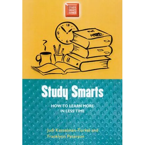 Study Smarts: How to Learn More in Less Time - Paperback