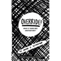 OVERRIDE! What If There Was Another Way?: A Pocket Playbook for Possibility - Paperback