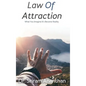 Law Of Attraction: Have you realized you are part of Nature - Hardcover