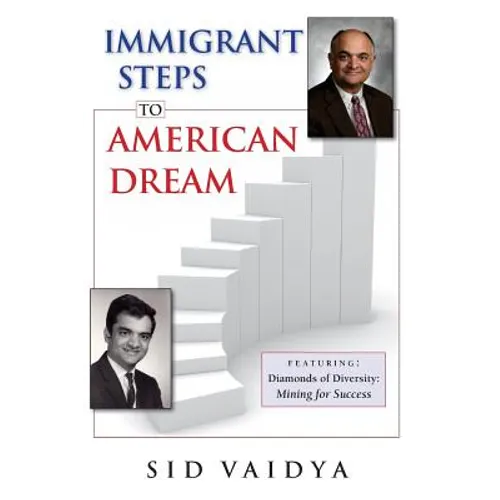Immigrant Steps To American Dream - Paperback