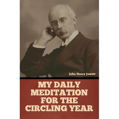 My Daily Meditation for the Circling Year - Paperback