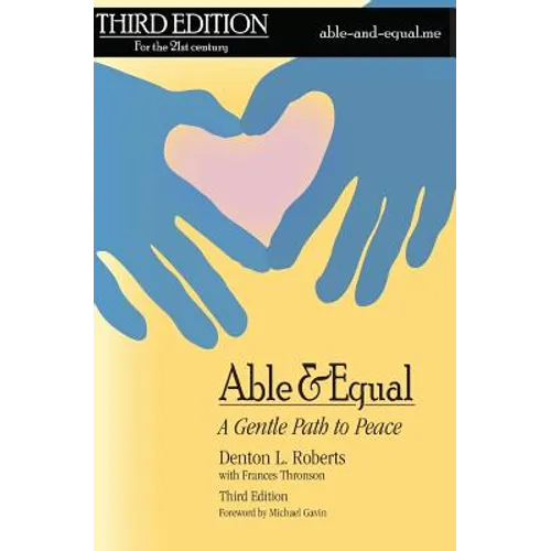 Able & Equal: A Gentle Path to Peace - Paperback