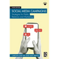 Social Media Campaigns: Strategies for Public Relations and Marketing - Paperback