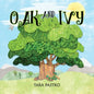 Oak and Ivy - Paperback