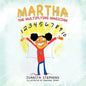 Martha the Multiplying Magician - Paperback