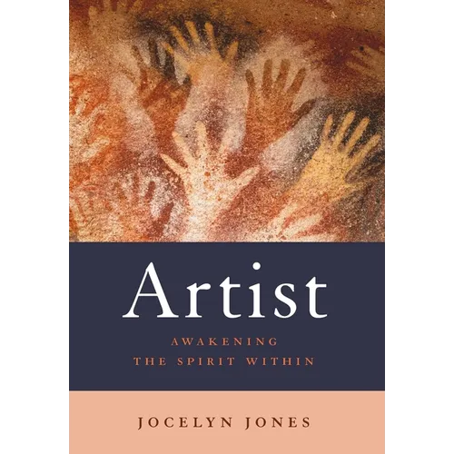 Artist: Awakening the Spirit Within - Hardcover