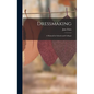 Dressmaking: A Manual for Schools and Colleges - Hardcover